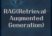 RAG(Retrieval-Augmented Generation)